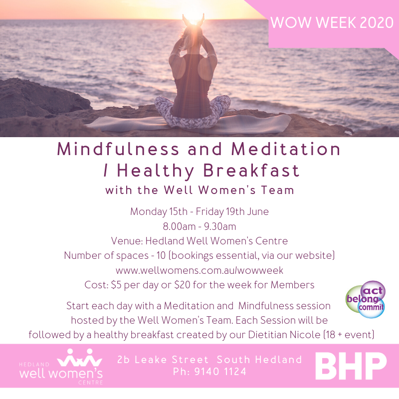 Mindfulness and Meditation / Healthy Breakfast Workshop in Hedland